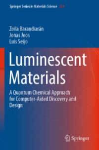 Luminescent Materials : A Quantum Chemical Approach for Computer-Aided Discovery and Design (Springer Series in Materials Science)