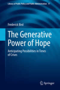 The Generative Power of Hope : Anticipating Possibilities in Times of Crises (Library of Public Policy and Public Administration)