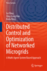 Distributed Control and Optimization of Networked Microgrids : A Multi-Agent System Based Approach (Power Systems)