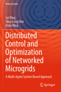 Distributed Control and Optimization of Networked Microgrids : A Multi-Agent System Based Approach (Power Systems)