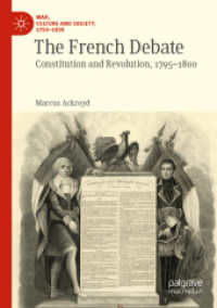 The French Debate : Constitution and Revolution, 1795-1800 (War, Culture and Society, 1750-1850)
