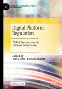 Digital Platform Regulation : Global Perspectives on Internet Governance (Palgrave Global Media Policy and Business)