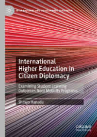 International Higher Education in Citizen Diplomacy : Examining Student Learning Outcomes from Mobility Programs (International and Development Education)
