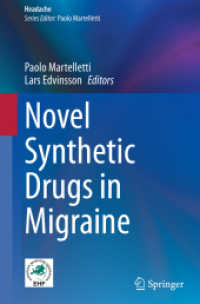 Novel Synthetic Drugs in Migraine (Headache) （2023. ix, 109 S. IX, 109 p. 5 illus. 235 mm）
