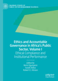 Ethics and Accountable Governance in Africa's Public Sector, Volume I : Ethical Compliance and Institutional Performance (Palgrave Studies of Public Sector Management in Africa)
