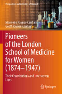 Pioneers of the London School of Medicine for Women (1874-1947) : Their Contributions and Interwoven Lives (Perspectives on the History of Chemistry)