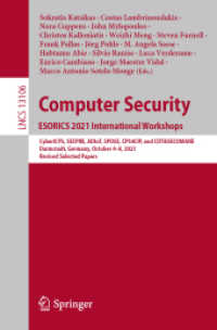 Computer Security. ESORICS 2021 International Workshops : CyberICPS, SECPRE, ADIoT, SPOSE, CPS4CIP, and CDT&SECOMANE, Darmstadt, Germany, October 4-8, 2021, Revised Selected Papers (Lecture Notes in Computer Science)