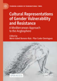 Cultural Representations of Gender Vulnerability and Resistance : A Mediterranean Approach to the Anglosphere (Thinking Gender in Transnational Times)