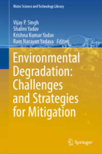 環境悪化：緩和のための課題と戦略<br>Environmental Degradation: Challenges and Strategies for Mitigation (Water Science and Technology Library)