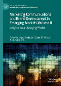 Marketing Communications and Brand Development in Emerging Markets Volume II : Insights for a Changing World (Palgrave Studies of Marketing in Emerging Economies)