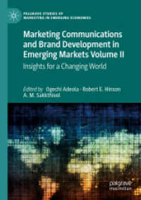 Marketing Communications and Brand Development in Emerging Markets Volume II : Insights for a Changing World (Palgrave Studies of Marketing in Emerging Economies)