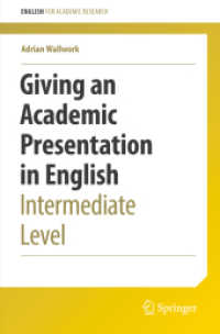 英語アカデミック・プレゼンテーション：中級レベル<br>Giving an Academic Presentation in English : Intermediate Level (English for Academic Research)