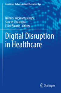 Digital Disruption in Healthcare (Healthcare Delivery in the Information Age) （2022）