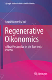 Regenerative Oikonomics : A New Perspective on the Economic Process (Springer Studies in Alternative Economics) （2022）