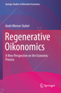 Regenerative Oikonomics : A New Perspective on the Economic Process (Springer Studies in Alternative Economics) （2022）