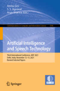 Artificial Intelligence and Speech Technology : Third International Conference, AIST 2021, Delhi, India, November 12-13, 2021, Revised Selected Papers (Communications in Computer and Information Science)