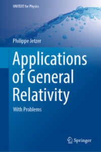 一般相対性の応用（テキスト）<br>Applications of General Relativity : With Problems (Unitext for Physics)