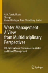 Water Management: A View from Multidisciplinary Perspectives : 8th International Conference on Water and Flood Management （2022）