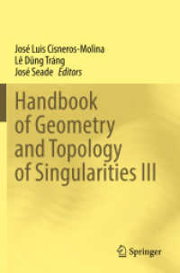 特異点の幾何学・位相幾何学ハンドブック　第３集<br>Handbook of Geometry and Topology of Singularities III （2022）