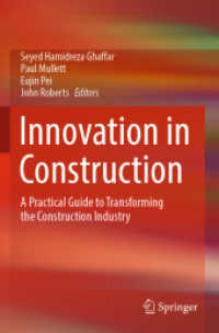 Innovation in Construction : A Practical Guide to Transforming the Construction Industry