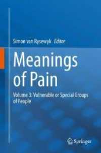 Meanings of Pain : Volume 3: Vulnerable or Special Groups of People