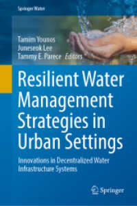 都市水道管理のレジリエンスのための脱中央管理戦略<br>Resilient Water Management Strategies in Urban Settings : Innovations in Decentralized Water Infrastructure Systems (Springer Water)