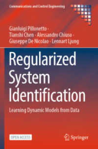 Regularized System Identification : Learning Dynamic Models from Data (Communications and Control Engineering)