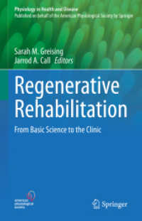 Regenerative Rehabilitation : From Basic Science to the Clinic (Physiology in Health and Disease)