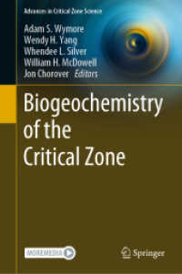 クリティカルゾーンの生物地球化学<br>Biogeochemistry of the Critical Zone (Advances in Critical Zone Science)