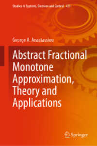 Abstract Fractional Monotone Approximation, Theory and Applications (Studies in Systems, Decision and Control)