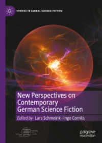 New Perspectives on Contemporary German Science Fiction (Studies in Global Science Fiction)