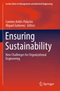 Ensuring Sustainability : New Challenges for Organizational Engineering (Lecture Notes in Management and Industrial Engineering) （2022）