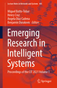 Emerging Research in Intelligent Systems : Proceedings of the CIT 2021 Volume 1 (Lecture Notes in Networks and Systems)
