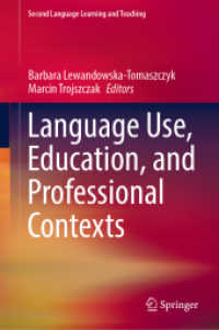 Language Use, Education, and Professional Contexts (Second Language Learning and Teaching)