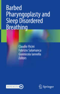 Barbed Pharyngoplasty and Sleep Disordered Breathing （2022. xvi, 422 S. XVI, 422 p. 241 illus., 234 illus. in color. With on）