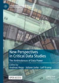 New Perspectives in Critical Data Studies : The Ambivalences of Data Power (Transforming Communications - Studies in Cross-media Research)