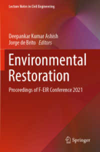 Environmental Restoration : Proceedings of F-EIR Conference 2021 (Lecture Notes in Civil Engineering) （2022）
