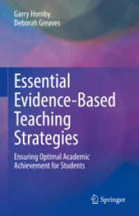 エビデンスに基づく学生指導戦略の基礎<br>Essential Evidence-Based Teaching Strategies : Ensuring Optimal Academic Achievement for Students