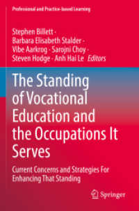 The Standing of Vocational Education and the Occupations It Serves : Current Concerns and Strategies for Enhancing That Standing (Professional and Practice-based Learning)