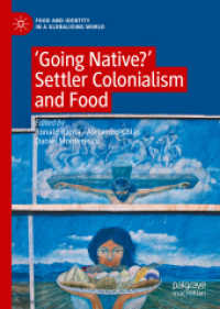 'Going Native?' : Settler Colonialism and Food (Food and Identity in a Globalising World)