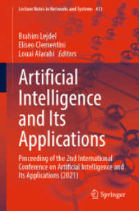Artificial Intelligence and Its Applications : Proceeding of the 2nd International Conference on Artificial Intelligence and Its Applications (2021) (Lecture Notes in Networks and Systems)