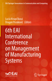 6th EAI International Conference on Management of Manufacturing Systems (Eai/springer Innovations in Communication and Computing) （2023）
