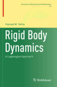 Rigid Body Dynamics : A Lagrangian Approach (Advances in Mechanics and Mathematics)