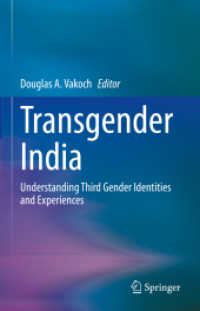 Transgender India : Understanding Third Gender Identities and Experiences