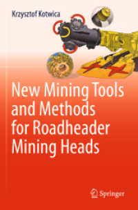 New Mining Tools and Methods for Roadheader Mining Heads