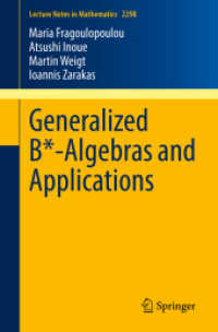 Generalized B*-Algebras and Applications (Lecture Notes in Mathematics)