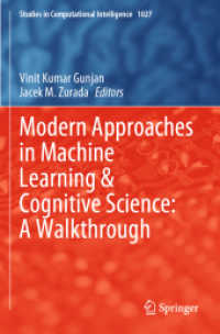 Modern Approaches in Machine Learning & Cognitive Science: a Walkthrough (Studies in Computational Intelligence)