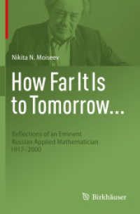How Far It Is to Tomorrow... : Reflections of an Eminent Russian Applied Mathematician 1917-2000