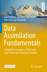 地球・環境科学のためのデータ同化の基礎（テキスト）<br>Data Assimilation Fundamentals : A Unified Formulation of the State and Parameter Estimation Problem (Springer Textbooks in Earth Sciences, Geography and Environment)