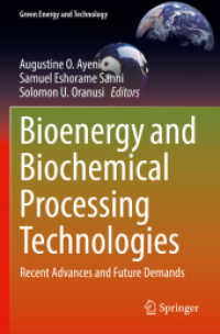 Bioenergy and Biochemical Processing Technologies : Recent Advances and Future Demands (Green Energy and Technology)